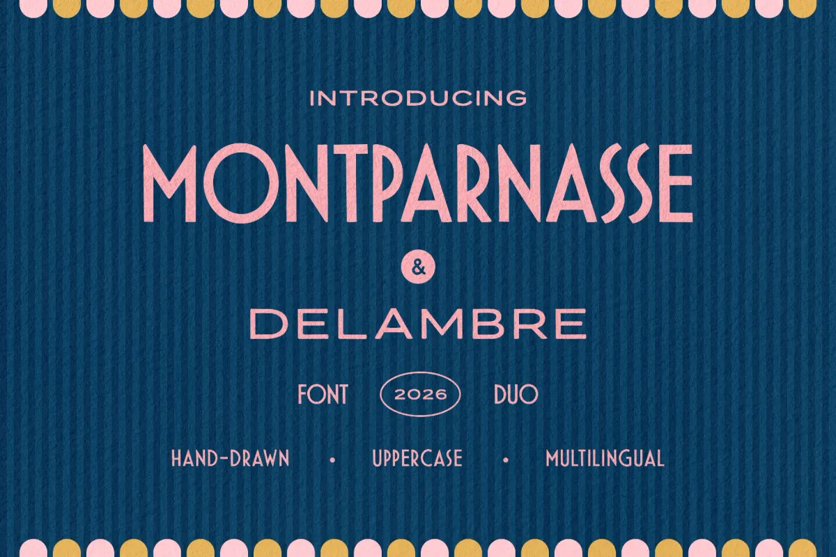Montparnasse & Delambre: Art Deco Font Duo