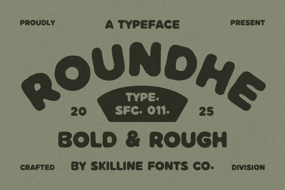 Roundhe - Bold Rough Display Font