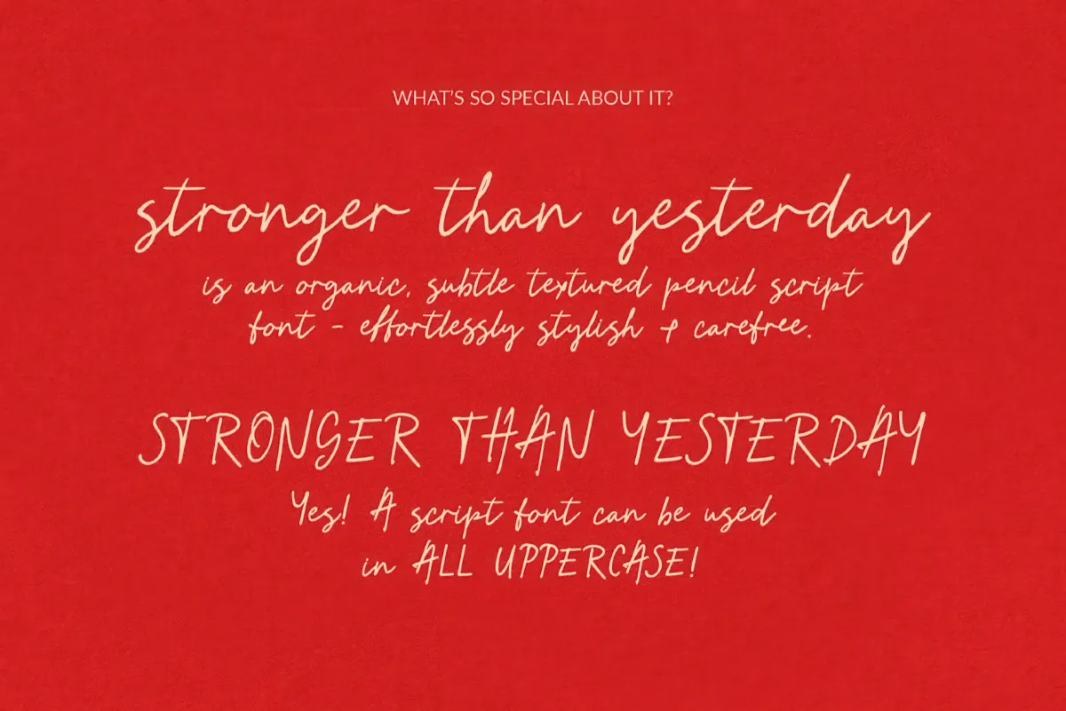 Stronger Than Yesterday - Pencil Script Font