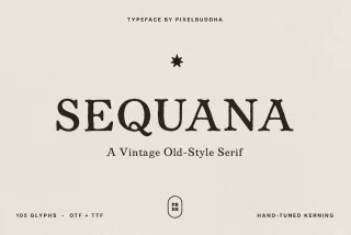 Sequana - A Vintage Old-Style Serif