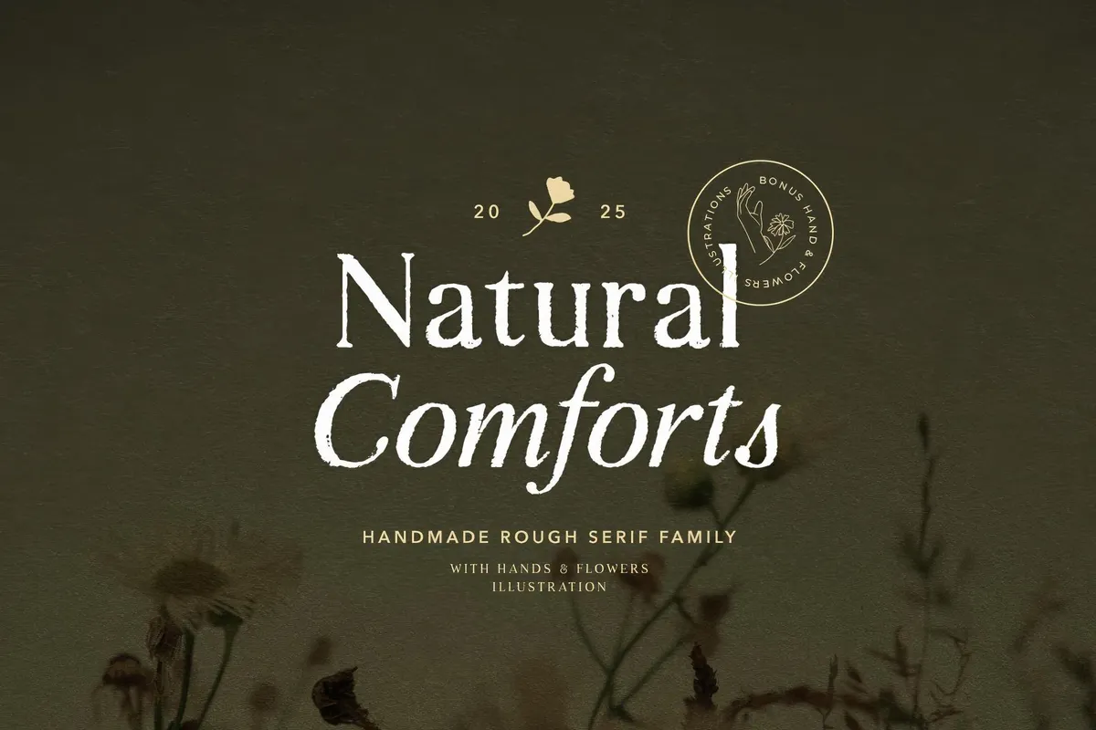 Natural Comforts — Rough Serif