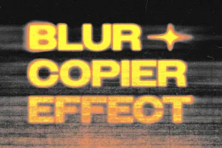Blur Copier Text Effect