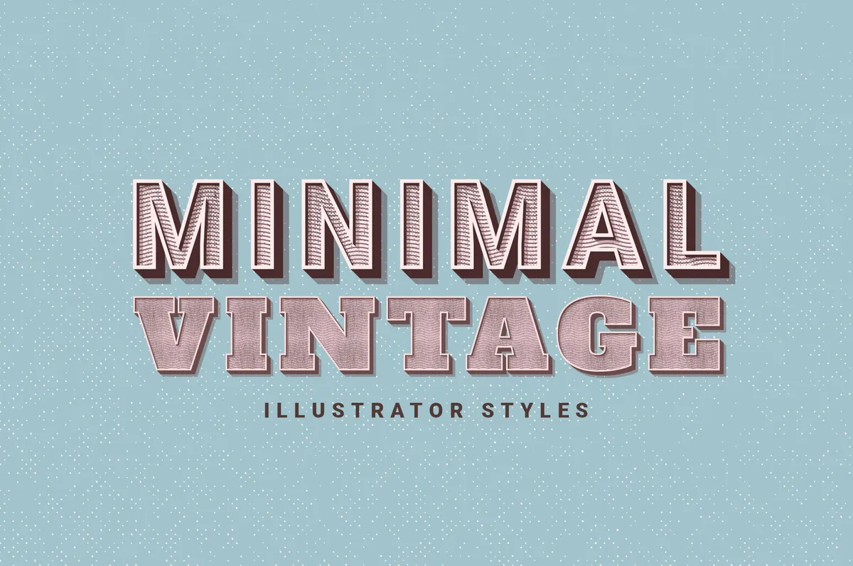 Minimal Vintage Illustrator Styles