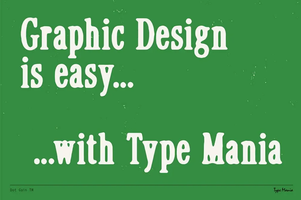 Dot Gain TM — Cozy Serif