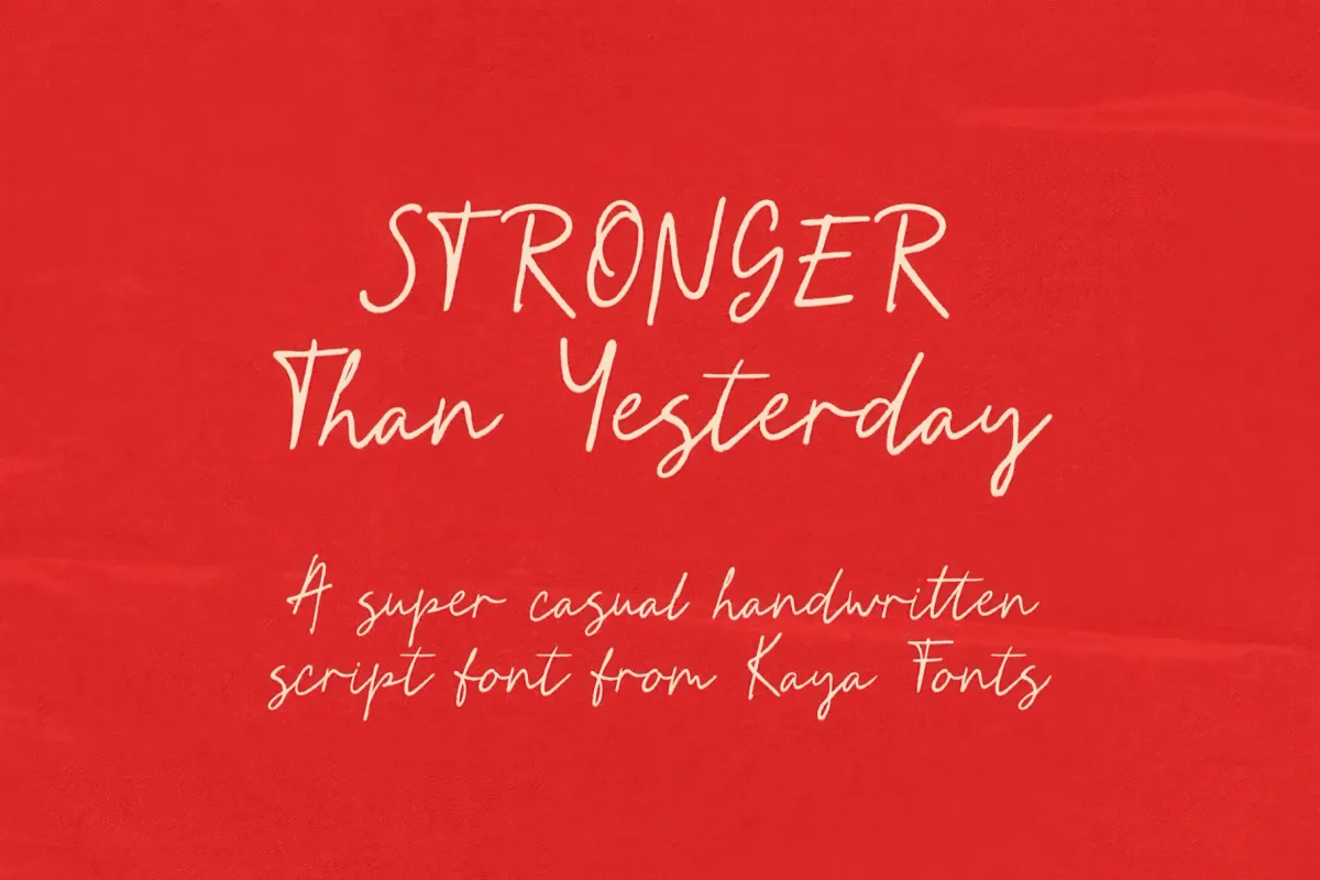 Stronger Than Yesterday - Pencil Script Font
