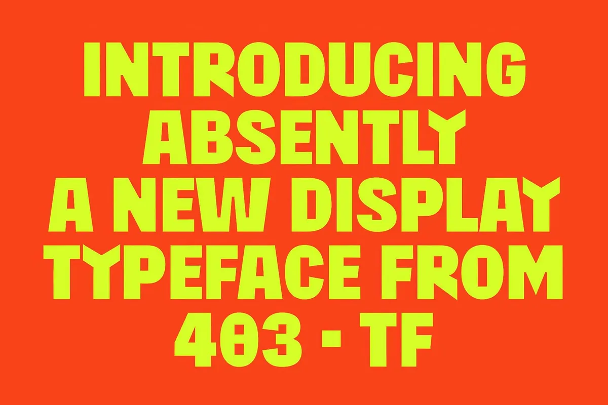 403 Absently Display Font
