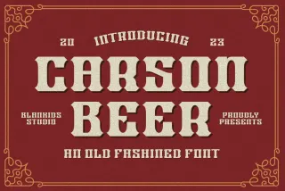 Carson Beer an Old Fashioned Font