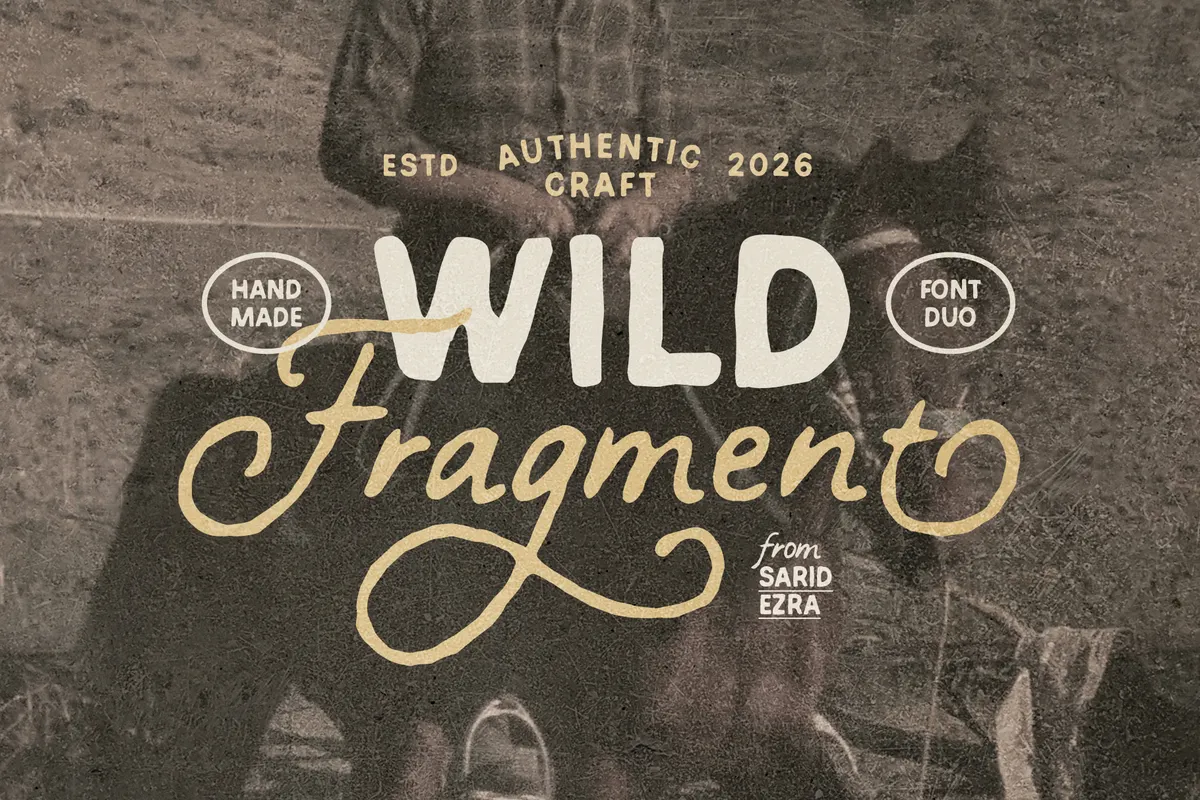 Wild Fragment - Handmade Vintage Font Duo