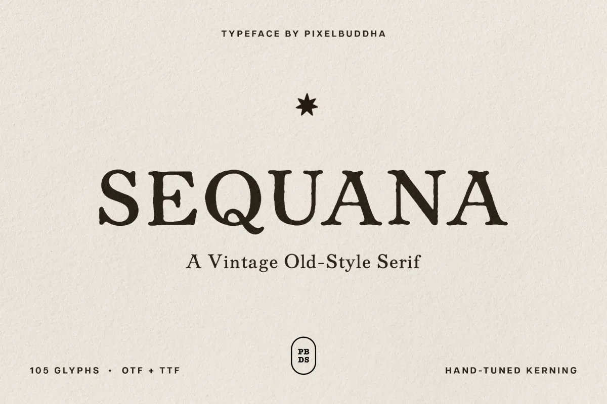 Sequana - A Vintage Old-Style Serif