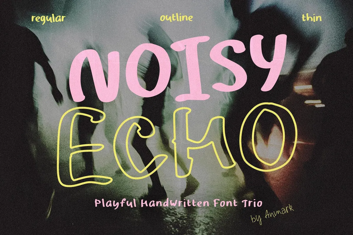 Noisy Echo — Handwritten Font Trio