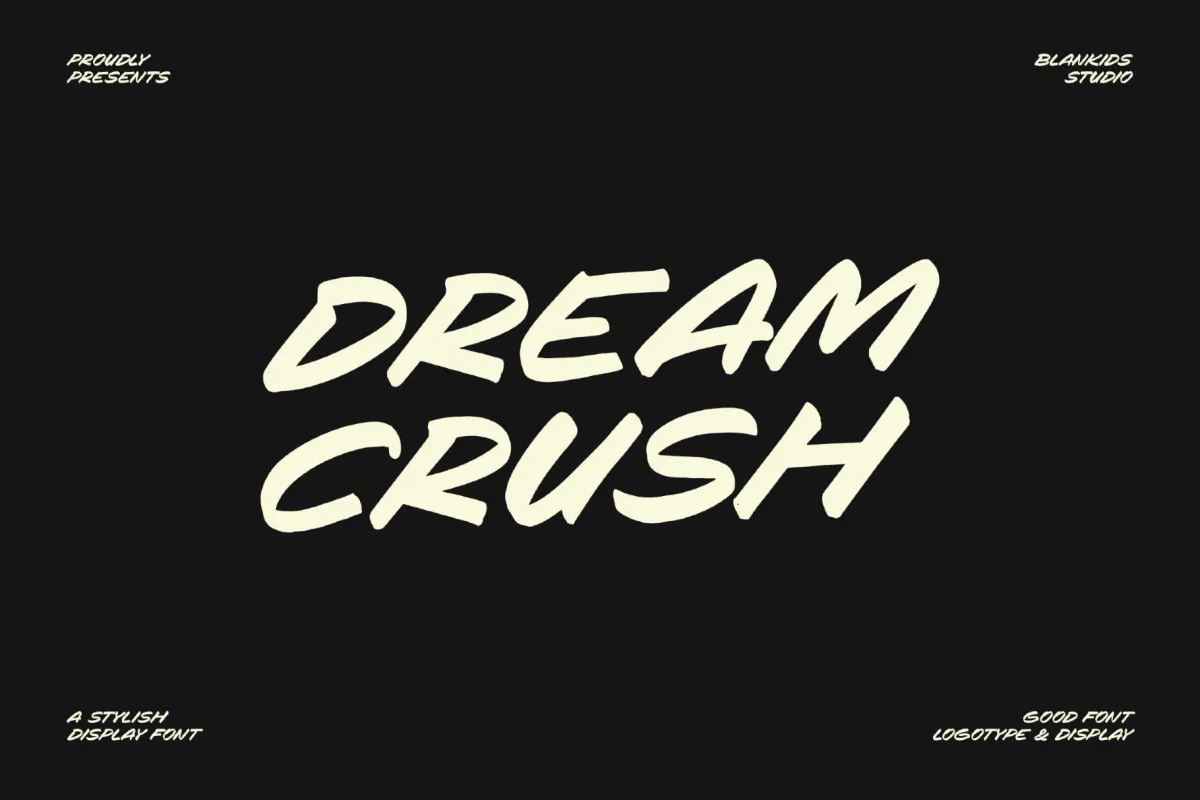 Dream Crush – Bold Urban Brush Display Font