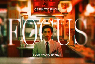 Cinematic Focus Blur Photo Effect