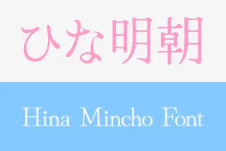 Hina-Mincho Font
