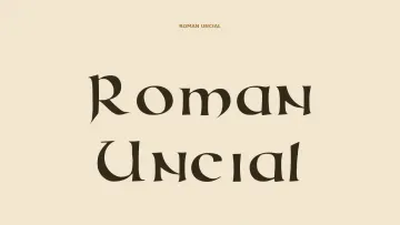 Roman Uncial - Modern Font