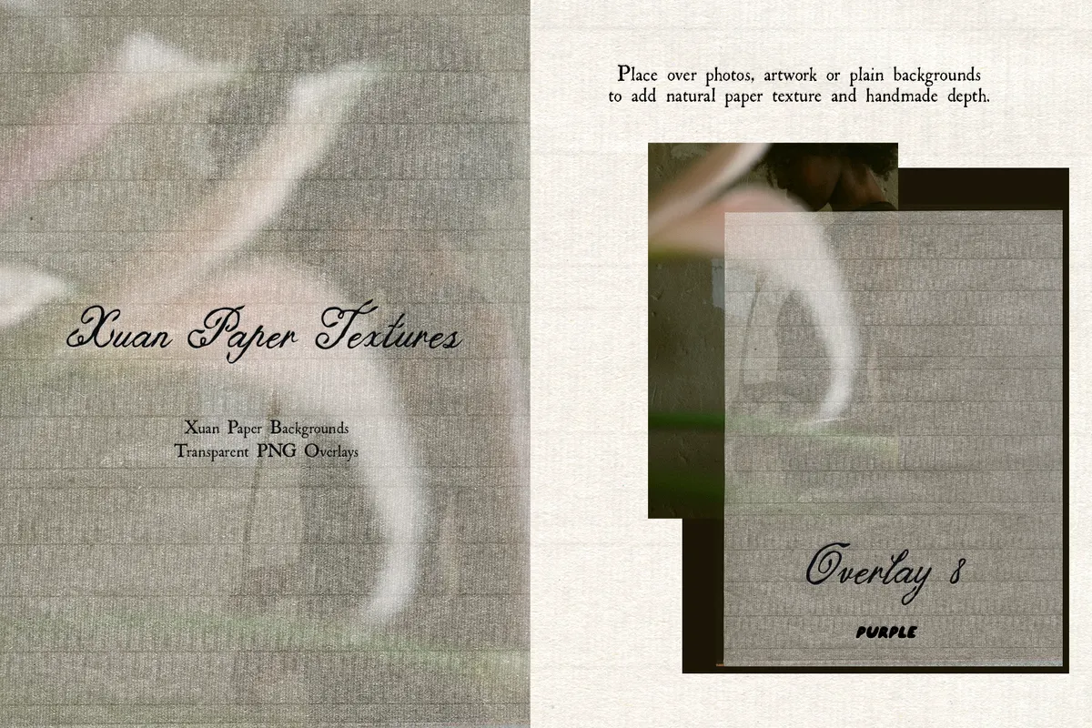 Xuan Paper Textures & Overlays