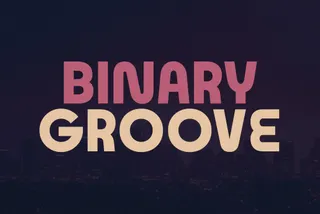 Binary Groove - Groovy 1980's Typeface