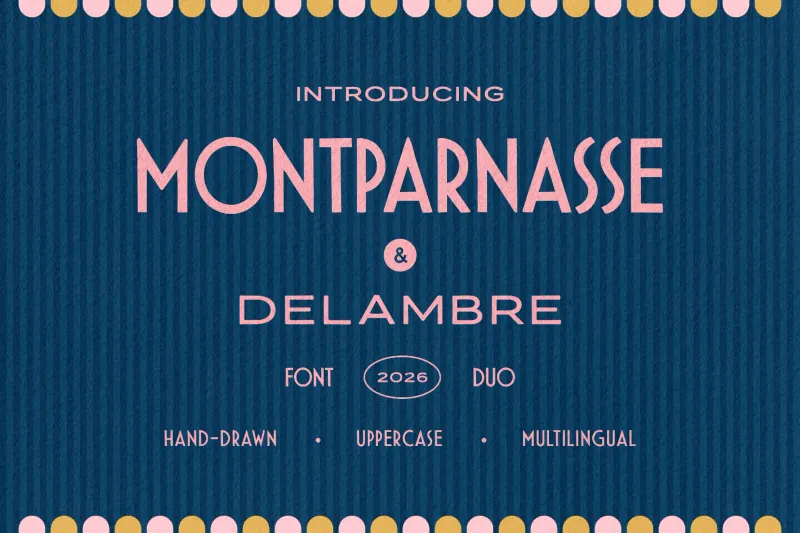 Montparnasse & Delambre: Art Deco Font Duo