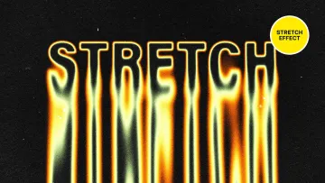 Stretch Melting Text Effect