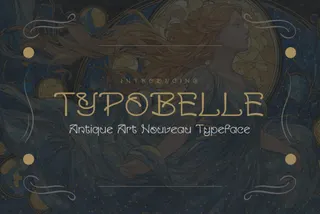 Typobelle - Antique Art Nouveau Typeface