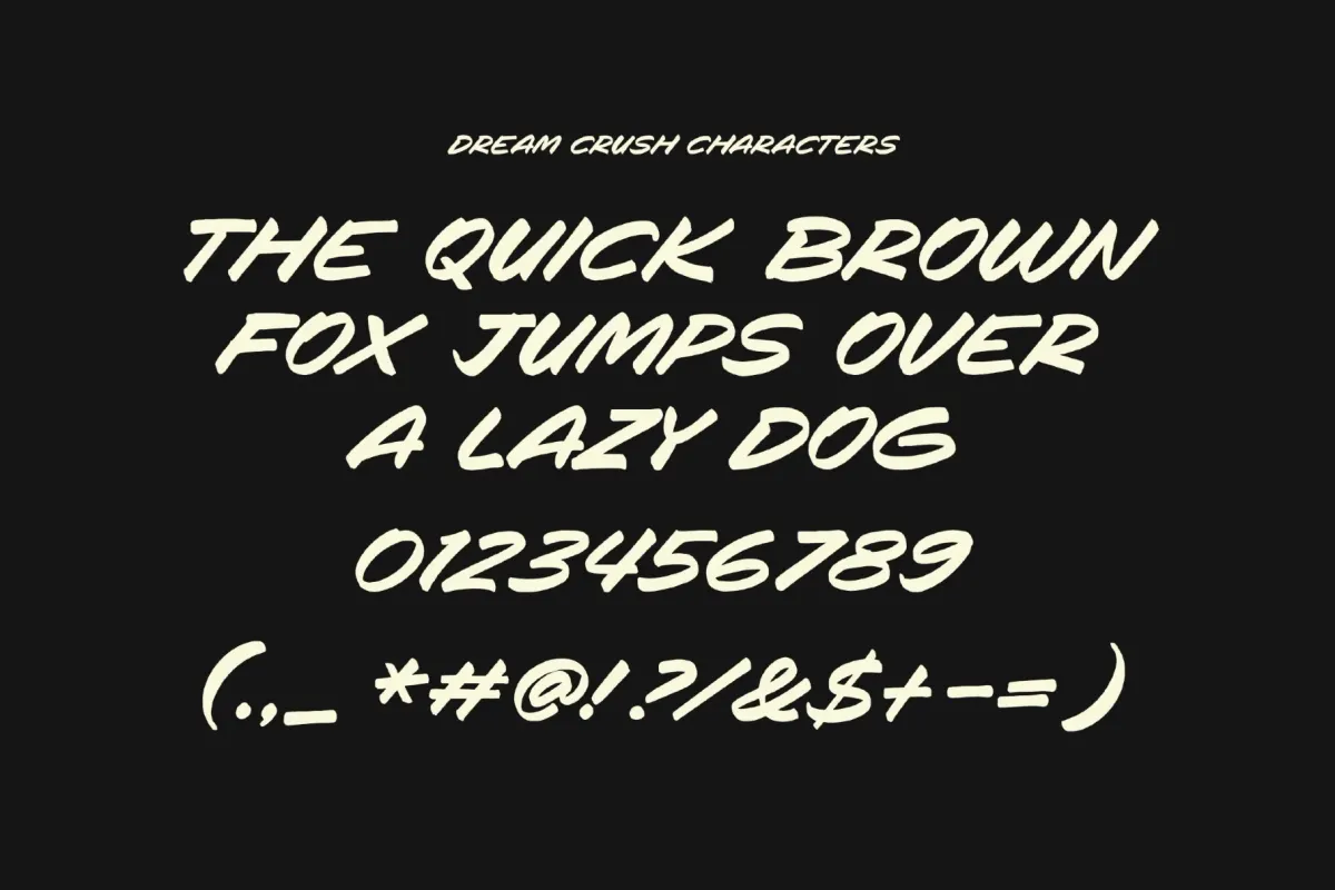 Dream Crush – Bold Urban Brush Display Font