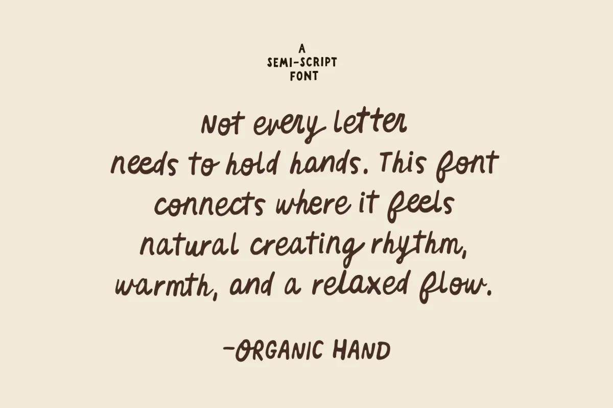 Organic Hand - Semi-Script Font