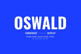 Oswald - Free Condensed Sans Family