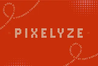 Pixelyze - Dot Font Display