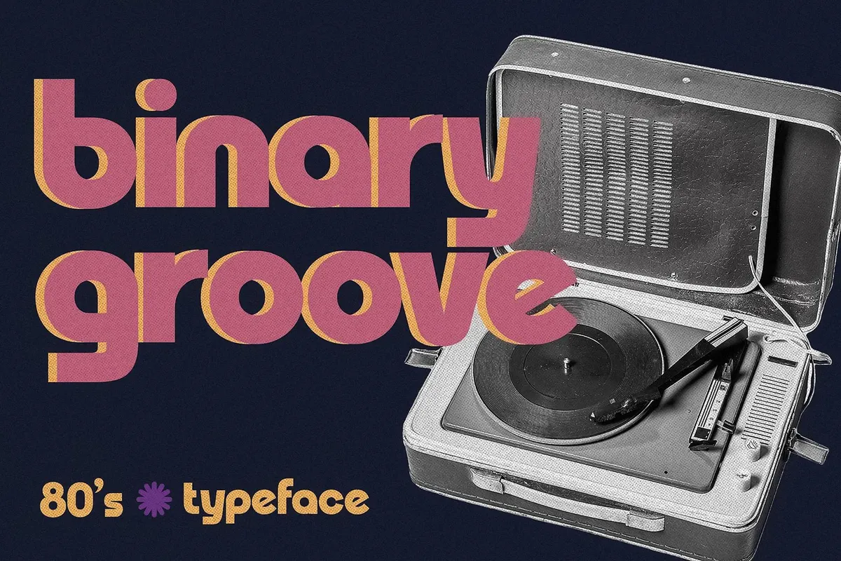 Binary Groove - Groovy 1980's Typeface