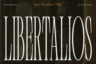Libertalios - Super Condensed Display Serif