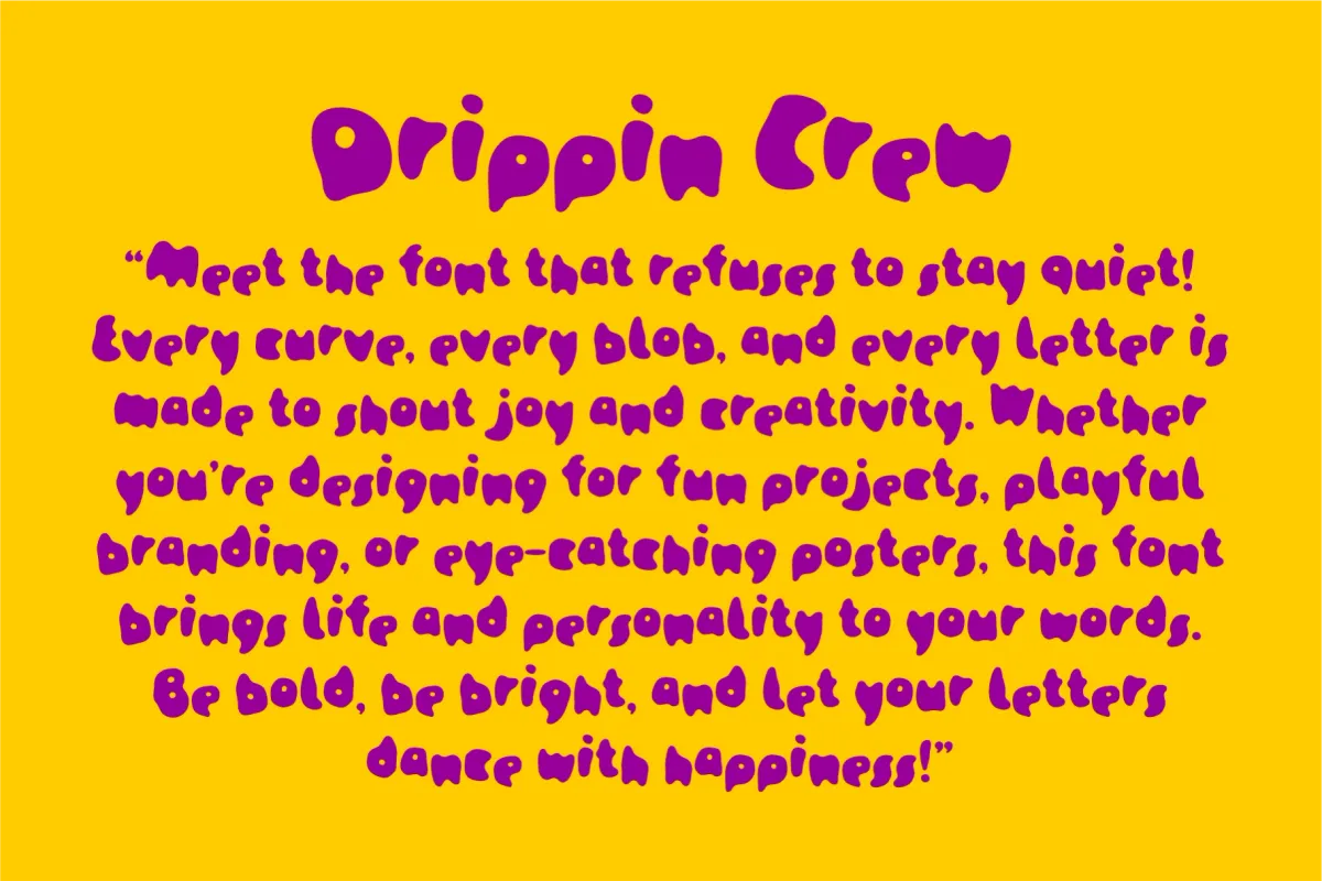Drippin Crew - Dripping Display Font