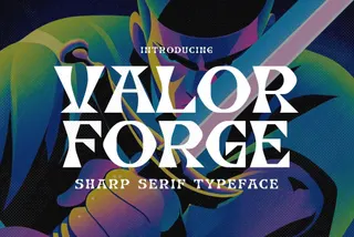 Valor Forge - Bold Masculine Typeface