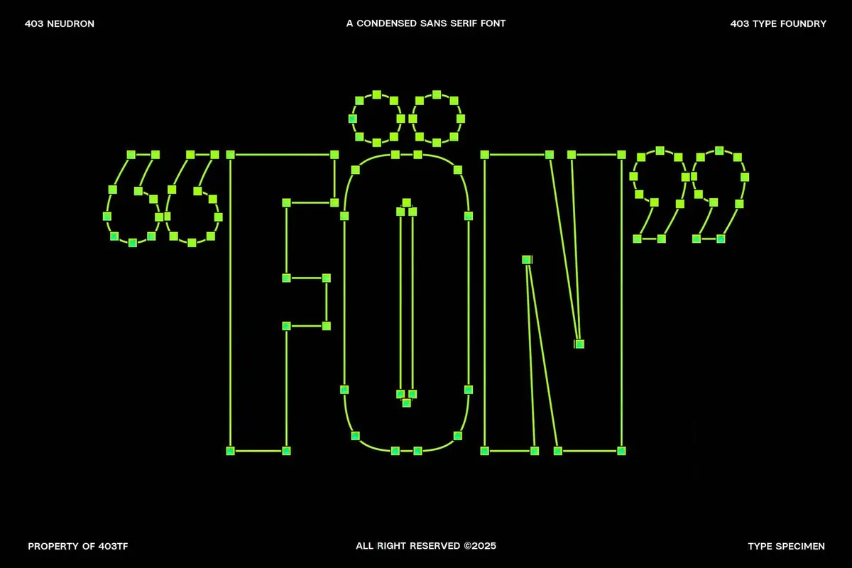 403 Neudron — Condensed Sans Serif Font