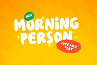 Morning Person — Cute Bold Font
