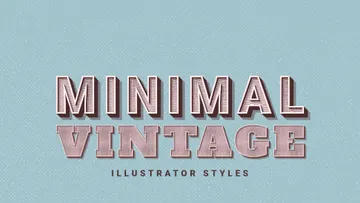 Minimal Vintage Illustrator Styles
