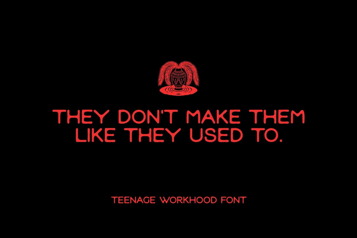 Teenage Workhood Typeface