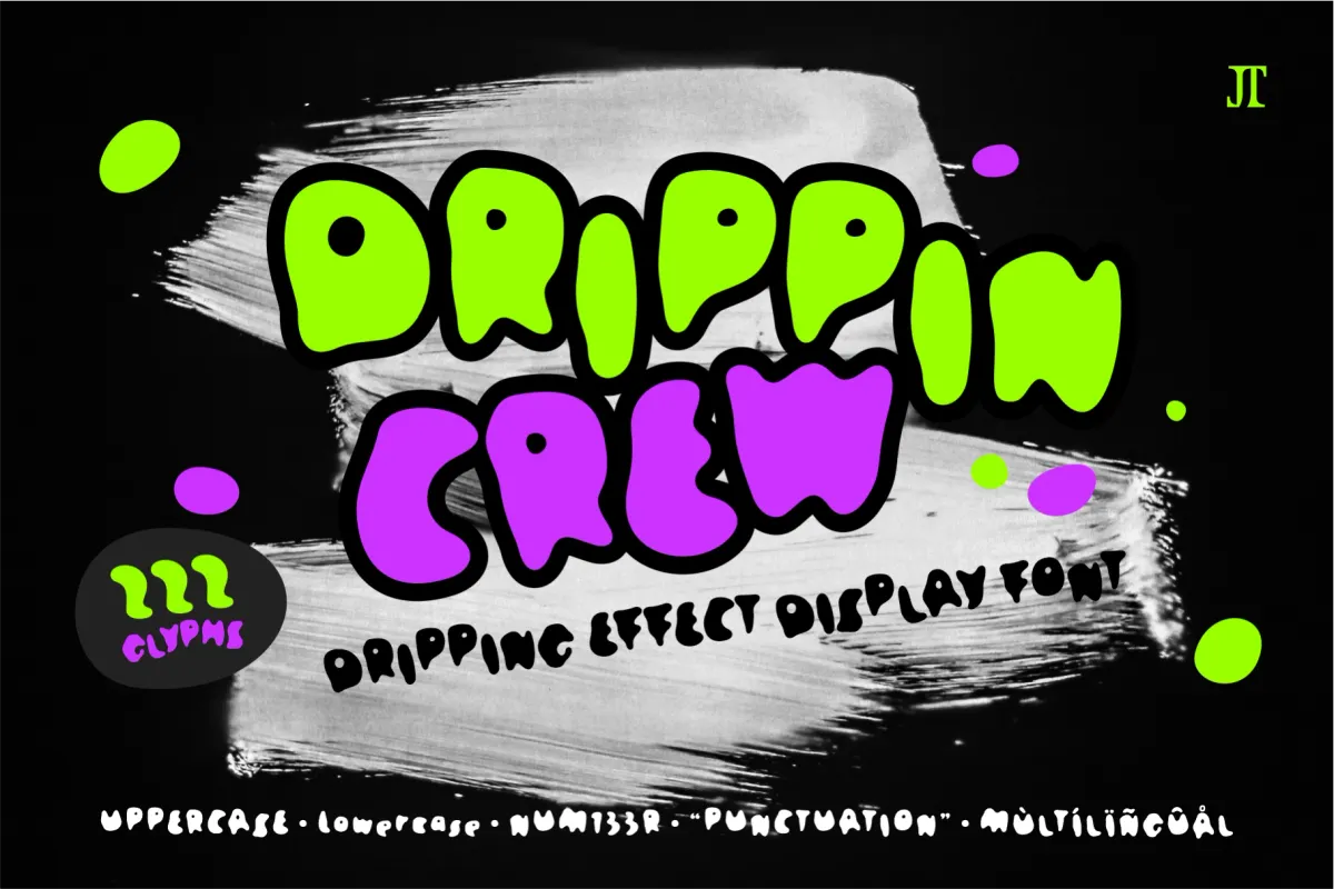Drippin Crew - Dripping Display Font