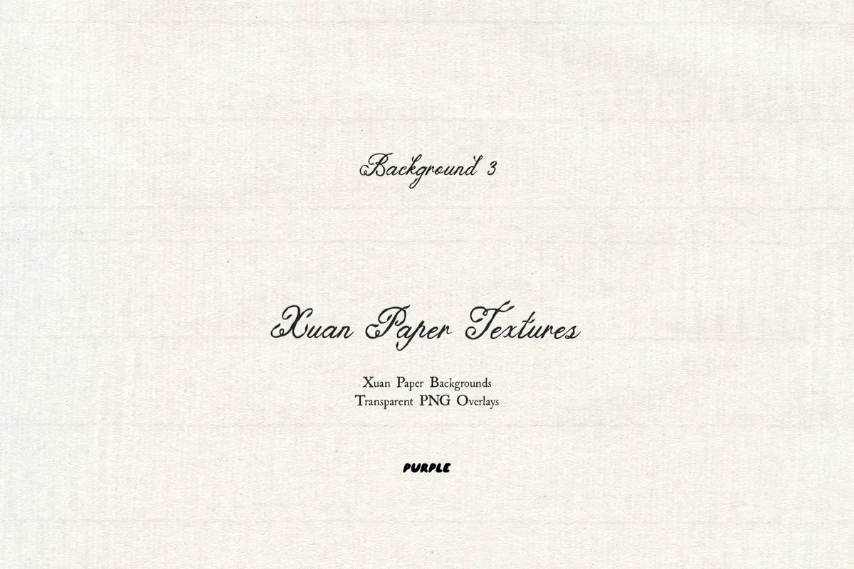 Xuan Paper Textures & Overlays